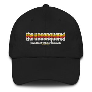 Unconquered Yamassee Dad hat