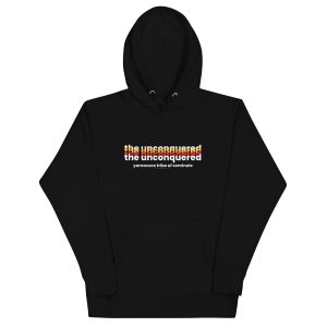Unisex Unconqured Hoodie