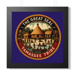 Framed Poster — ‘The Great Seal: Yamassee Tribe’ Native Heritage Wall Art